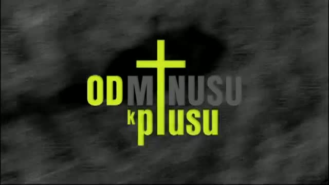 Od mínusu k plusu